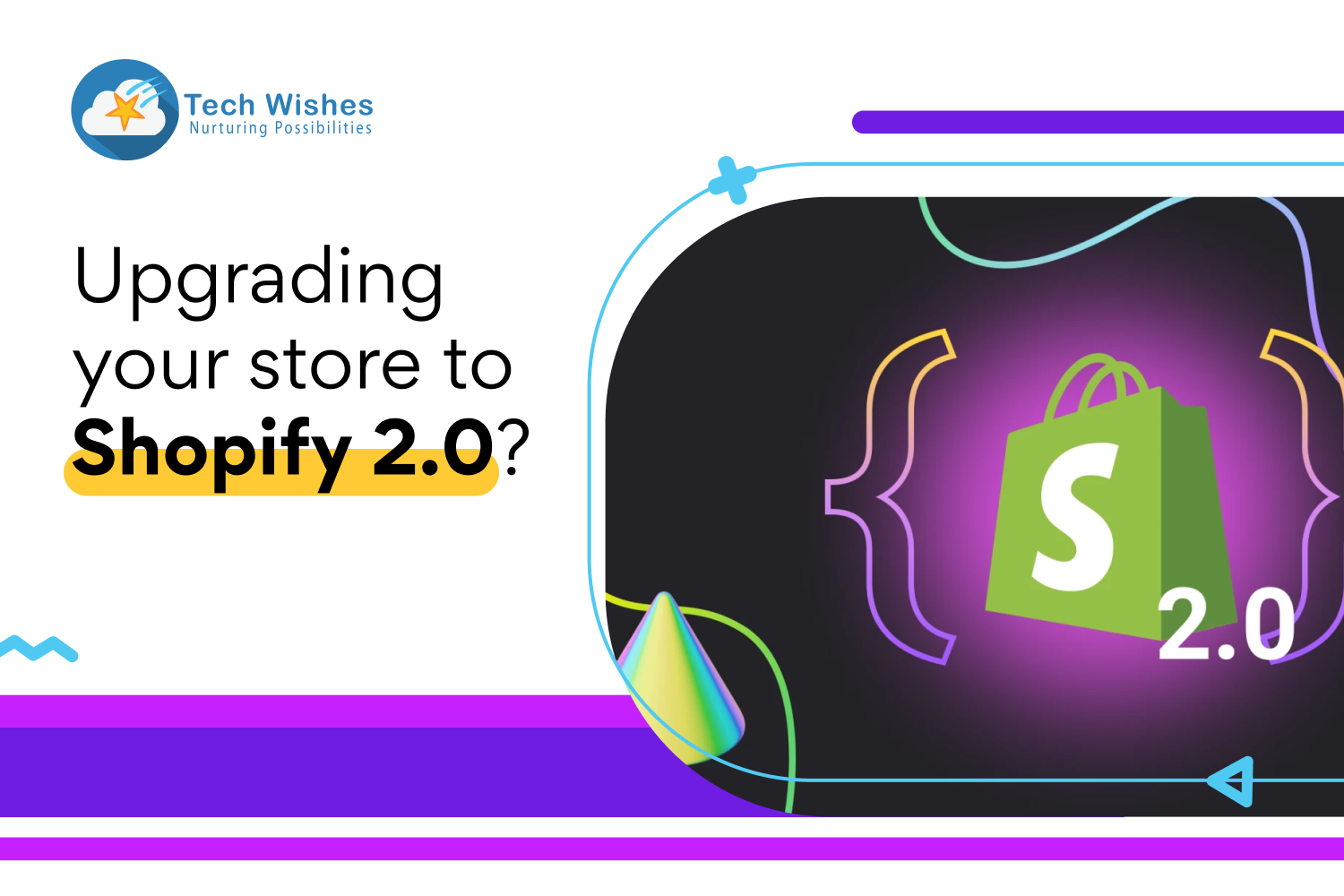 Upgarde your store to Shopify 2.0 and learn from Shopify experts