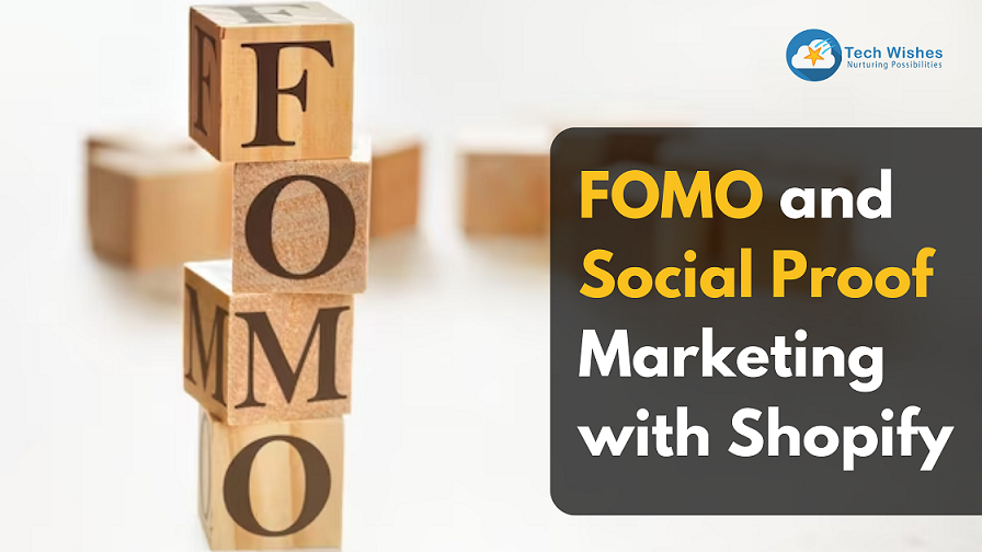 FOMO and Social Proof Marketing with Shopify