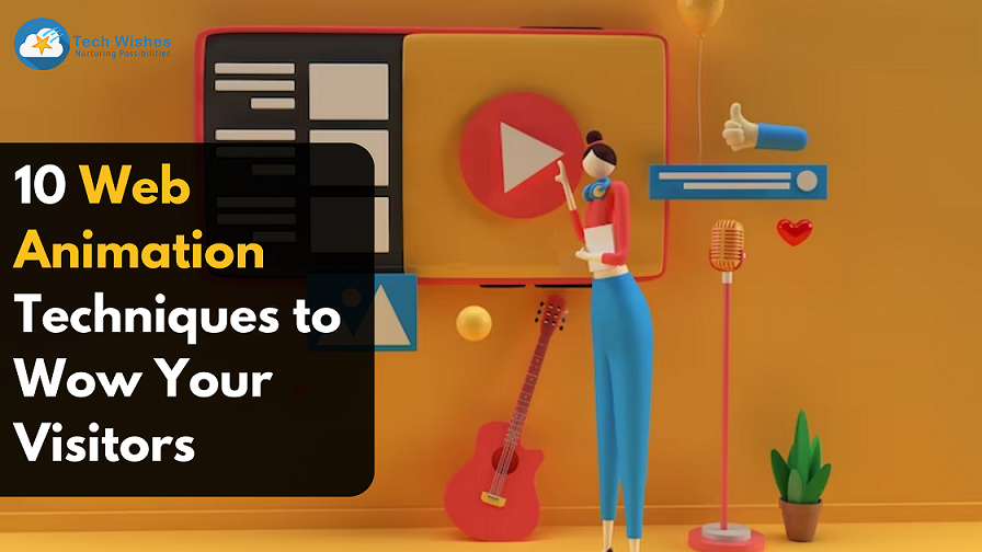 10 Web Animation Techniques to Wow Your Visitors
