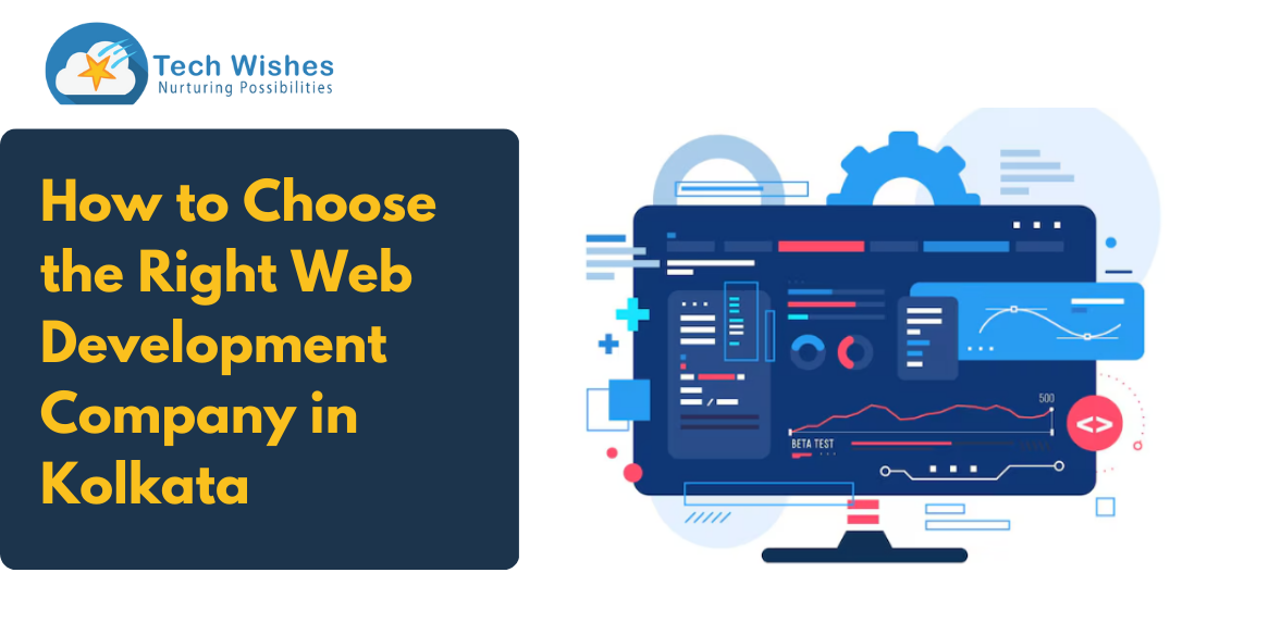 How to Choose the Right Web Development Company in Kolkata