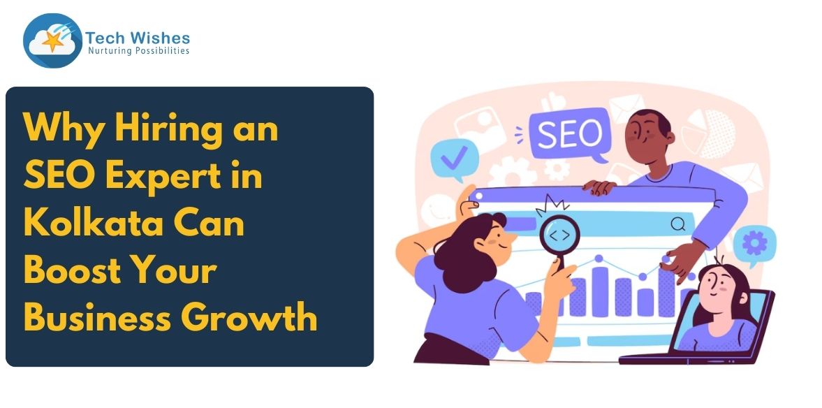 Why Hiring an SEO Expert in Kolkata Can Boost Your Business Growth