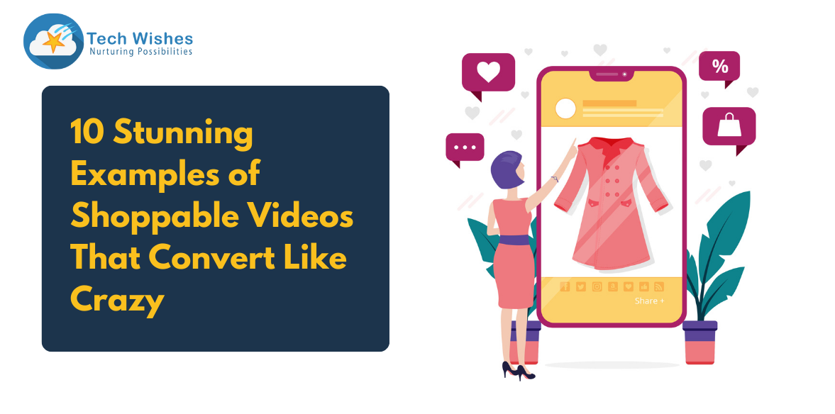 10 Stunning Examples of Shoppable Videos That Convert Like Crazy